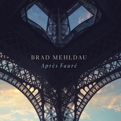 Apres Faure - Brad Mehldau.jpg